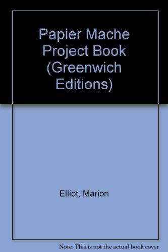 9780862880965: Papier Mache Project Book (Greenwich Editions)
