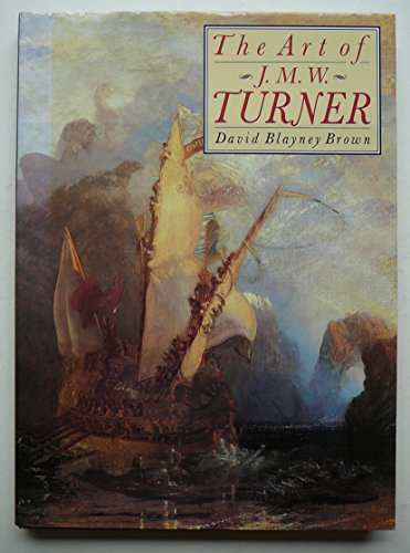 Stock image for The Art of J.M.W. Turner for sale by G. & J. CHESTERS