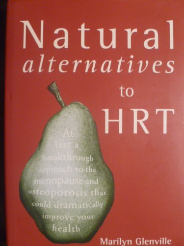 Beispielbild fr Natural Alternatives to HRT zum Verkauf von WorldofBooks