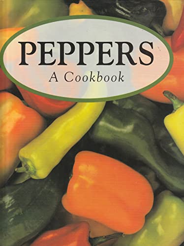 Stock image for Peppers: A Cookbook (A Quantum book) for sale by Reuseabook