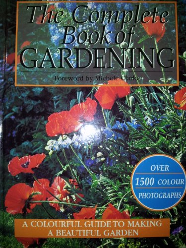 Beispielbild fr The Complete Book of Gardening zum Verkauf von WorldofBooks