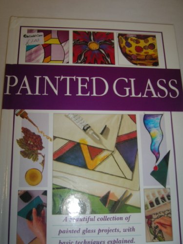 Imagen de archivo de Painted Glass a la venta por ThriftBooks-Atlanta