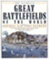 Stock image for GREAT BATTLEFIELDS OF THE WORLD for sale by The Military History Bookshop