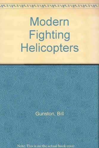 Stock image for Modern Fighting Helicopters for sale by Greener Books