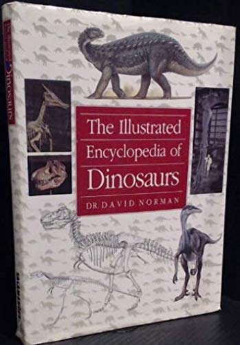 Beispielbild fr The Illustrated Encyclopaedia of Dinosaurs zum Verkauf von WorldofBooks