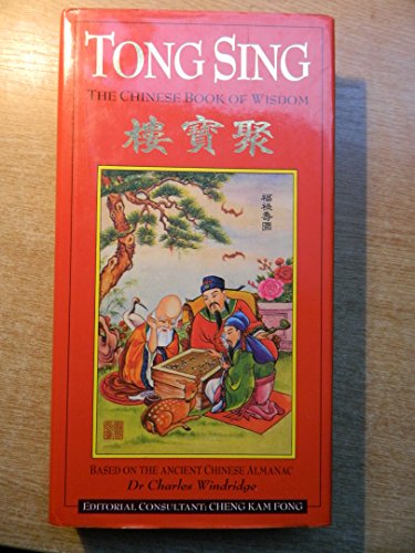 Beispielbild fr Tong Sing. The Chinese Book of Wisdom zum Verkauf von SAVERY BOOKS