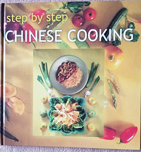9780862882518: Step by Step Chinese Cooking (Import)