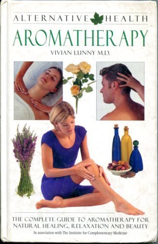 Imagen de archivo de Aromatherapy (Alternative Health S.) a la venta por WorldofBooks