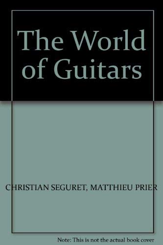 The World of Guitars