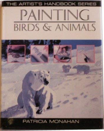 Beispielbild fr Painting Birds & Animals zum Verkauf von AwesomeBooks