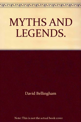 Imagen de archivo de MYTHS AND LEGENDS. a la venta por Cambridge Rare Books