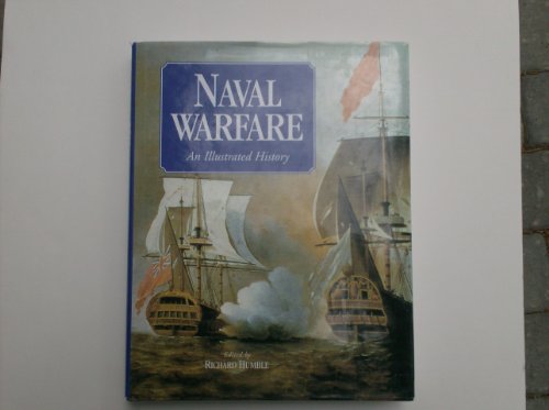 Beispielbild fr Naval Warfare An Illustrated History zum Verkauf von WorldofBooks