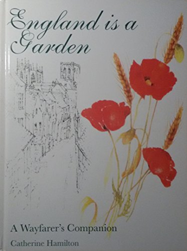 Stock image for England is a Garden: A Wayfarer's Companion for sale by AwesomeBooks