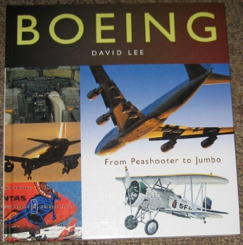 9780862885540: Boeing: From Peashooter To Jumbo - An Illustrated History