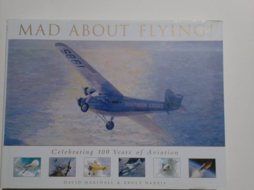 Beispielbild fr Mad About Flying zum Verkauf von WorldofBooks