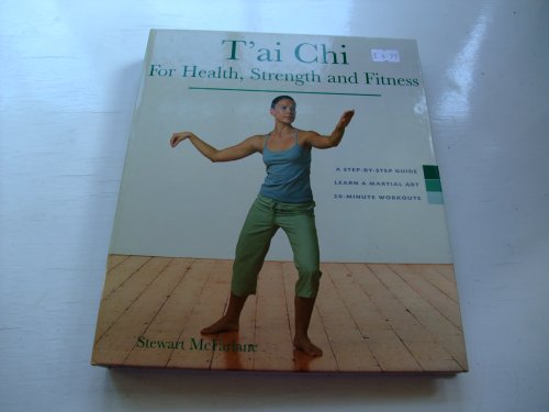 Stock image for Tai Chi for Health, Strength and Fitness for sale by WorldofBooks