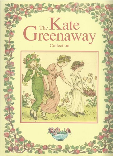 Beispielbild fr The Kate Greenaway Collection zum Verkauf von Better World Books