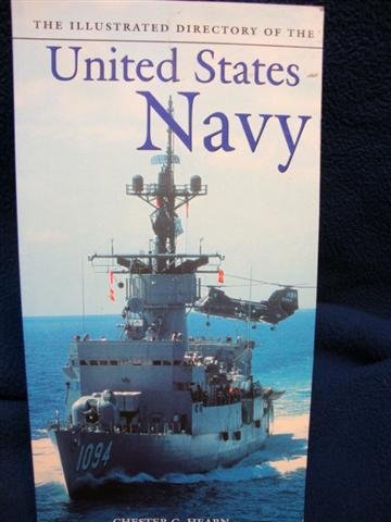 Beispielbild fr THE ILLUSTRATED DIRECTORY OF THE UNITED STATES NAVY zum Verkauf von Wonder Book