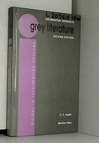 Stock image for Information Sources in Grey Literature (Guides to Information Sources) for sale by WorldofBooks