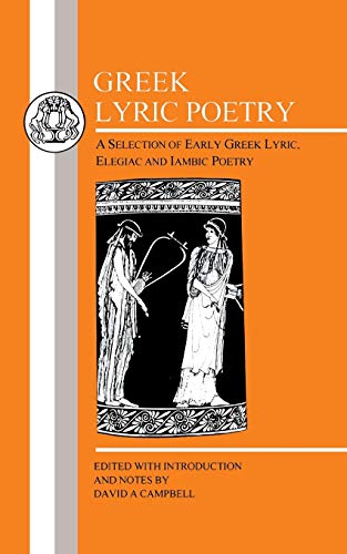 Greek Lyric Poetry (Greek Texts) - Campbell, David A.