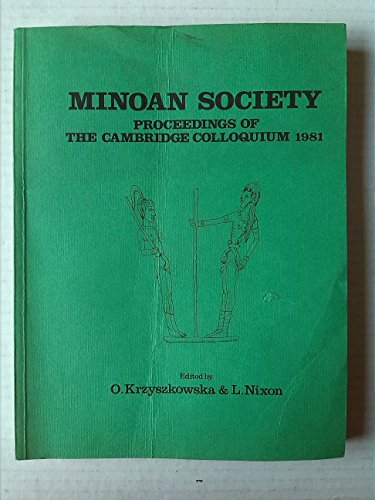 MINOAN SOCIETY Proceedings of the Cambridge Colloquium 1981