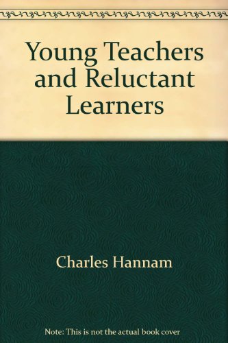 9780862921590: Young Teachers and Reluctant Learners