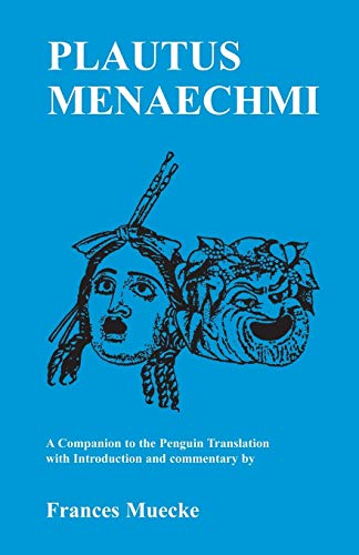 Beispielbild fr Plautus: Menaechmi: Menaechmi: A Companion to the Penguin Translation (Classics Companions) zum Verkauf von WorldofBooks