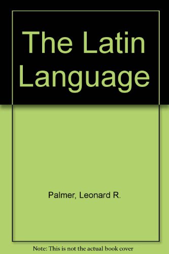 9780862922764: The Latin Language