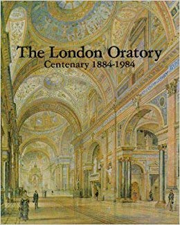 Stock image for London Oratory Centenary 1884 1984 for sale by Angus Books