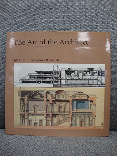 Stock image for The Art of the Architect for sale by Prior Books Ltd