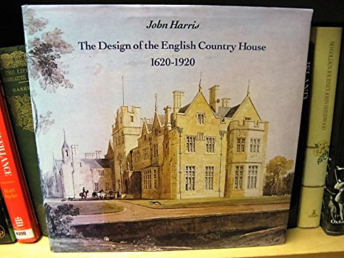 Design of the English Country House (9780862940676) by Harris, John