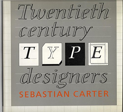 Stock image for Twentieth Century Type Designers for sale by Reuseabook