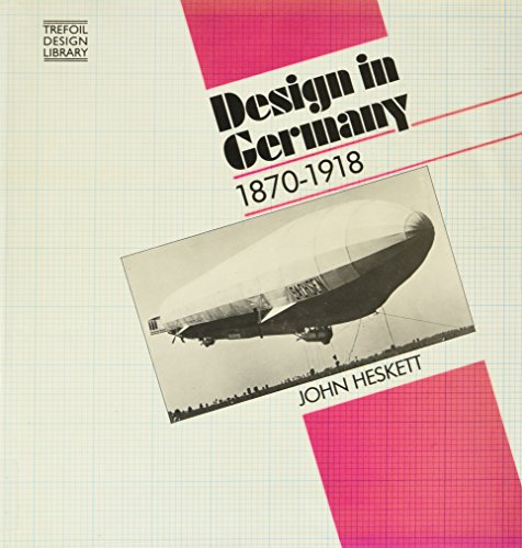 Stock image for Design in Germany, 1870-1918 for sale by WorldofBooks
