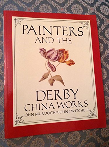 9780862940928: Painters and the Derby china works