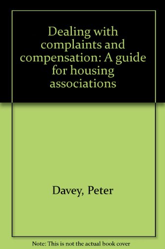 9780862972554: Dealing with complaints and compensation: A guide for housing associations