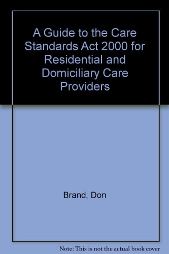 Beispielbild fr Guide to the Care Standards Act 2000 for Residential and Domiciliary Care Providers zum Verkauf von Better World Books Ltd