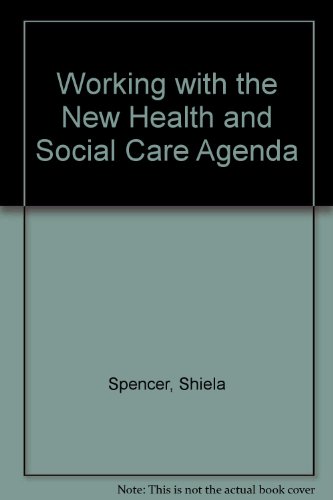 Working with the New Health and Social Care Agenda (9780862974800) by [???]