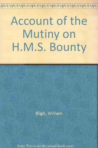 9780862990053: Account of the Mutiny on H.M.S. "Bounty"