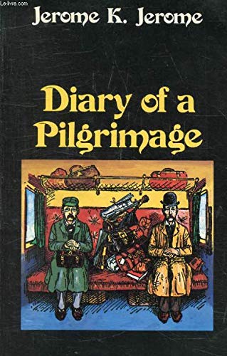 Imagen de archivo de Diary of a Pilgrimage a la venta por ThriftBooks-Reno