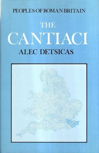 The Cantiaci, In the Peoples of Roman Britain series, this volume deals with the area now covered...