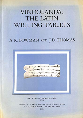 Imagen de archivo de Vindolanda: The Latin writing-tablets (Britannia monograph series) a la venta por Mispah books