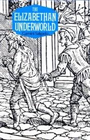 Beispielbild fr Elizabethan Underworld zum Verkauf von Anybook.com
