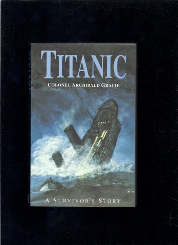 9780862991791: "Titanic": A Survivor's Story (Maritime)