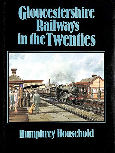 Beispielbild fr Gloucestershire Railways in the Twenties zum Verkauf von WorldofBooks