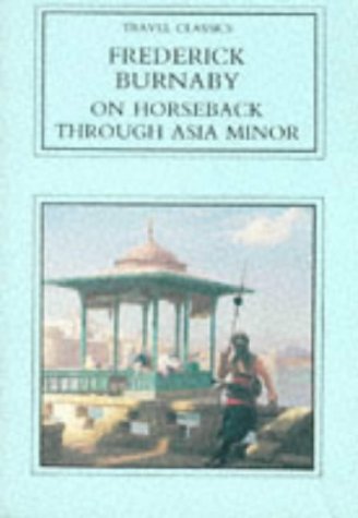 Beispielbild fr On Horseback Through Asia Minor (Travel & Guides/Pocket classics) zum Verkauf von WorldofBooks