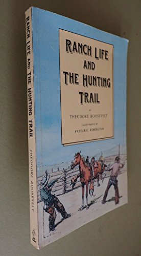 9780862992323: Ranch Life and the Hunting-Trail