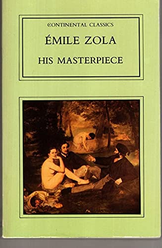 Beispielbild fr Emile Zola: His Masterpiece zum Verkauf von Anybook.com