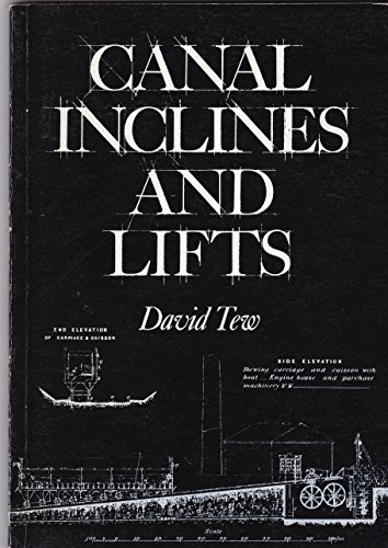 Canal Inclines and Lifts (9780862993443) by Tew