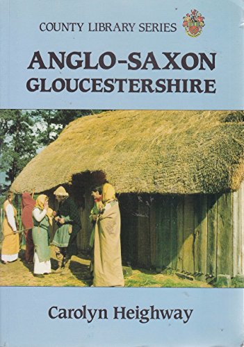 Anglo-Saxon Gloucestershire
