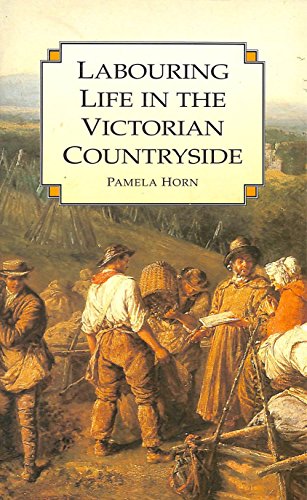 Beispielbild fr Labouring Life in the Victorian Countryside zum Verkauf von WorldofBooks